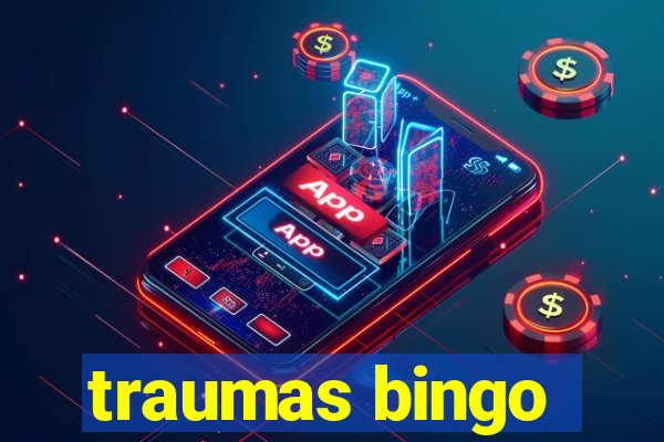 traumas bingo